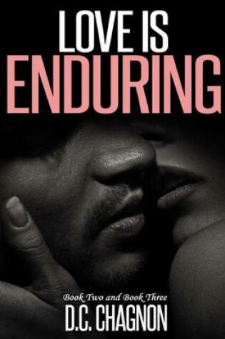 Cover of Love Is Enduring, Book Two and Book Three