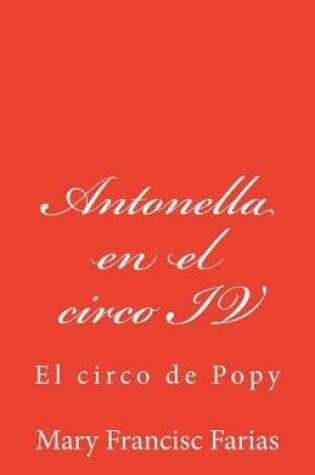 Cover of Antonella En El Circo IV