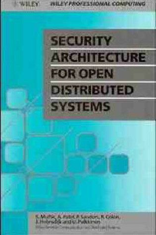 Cover of Security Architecture for Open Distributed Systems