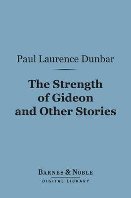 Book cover for The Strength of Gideon and Other Stories (Barnes & Noble Digital Library)