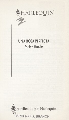 Book cover for Una Rosa Perfecta/Backfire