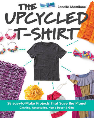 Book cover for The Upcycled T-Shirt
