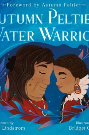 Cover of Autumn Peltier, Water Warrior