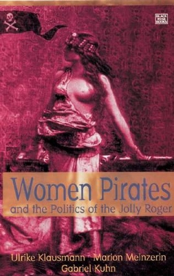 Book cover for Women Pirates and the Politics of the Jolly Roger