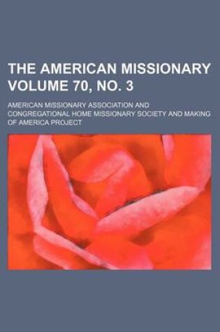 Cover of The American Missionary Volume 70, No. 3