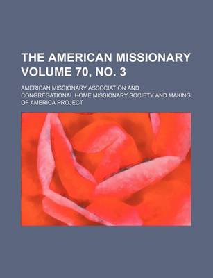 Book cover for The American Missionary Volume 70, No. 3