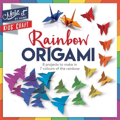 Book cover for Make It Kids' Craft - Rainbow Origami