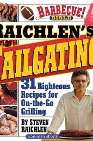 Cover of Raichlen's Tailgating!