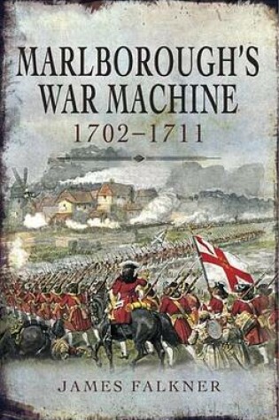 Cover of Marlborough's War Machine, 1702-1711