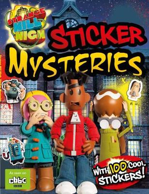 Book cover for Strange Hill High: Sticker Mysteries