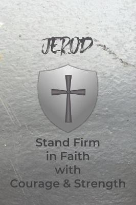 Book cover for Jerod Stand Firm in Faith with Courage & Strength