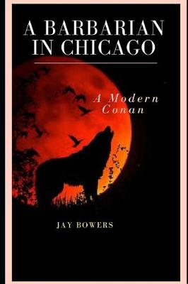 Cover of A Barbarian in Chicago