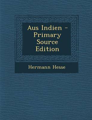 Book cover for Aus Indien - Primary Source Edition
