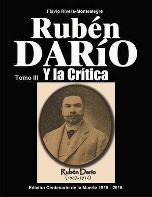 Book cover for Ruben Dario y la Critica. Tomo III