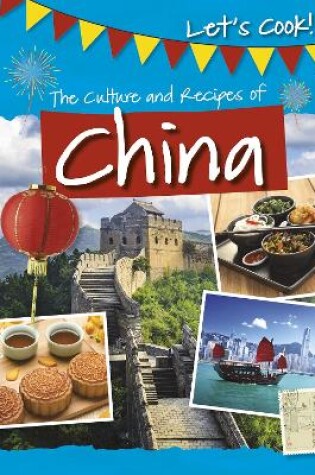 Cover of The Culture and Recipes of China