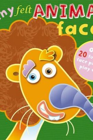 Cover of Funny Felt Animal Faces