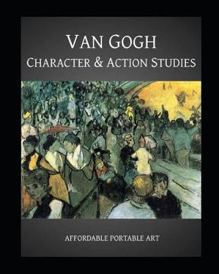 Book cover for Van Gogh Character & Action Studies