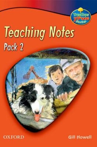 Cover of Oxford Reading Tree: TreeTops True Stories Pack 2: Teaching Notes