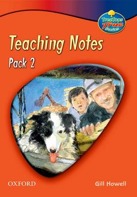 Book cover for Oxford Reading Tree: TreeTops True Stories Pack 2: Teaching Notes