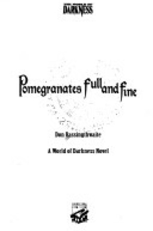 Cover of Pomegranates Full and Fine