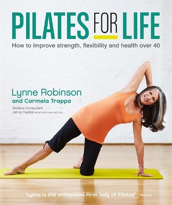 Book cover for Pilates for Life: How to improve strength, flexibility and health over 40