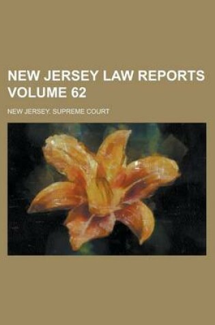 Cover of New Jersey Law Reports Volume 62