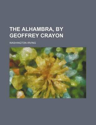 Book cover for The Alhambra, by Geoffrey Crayon