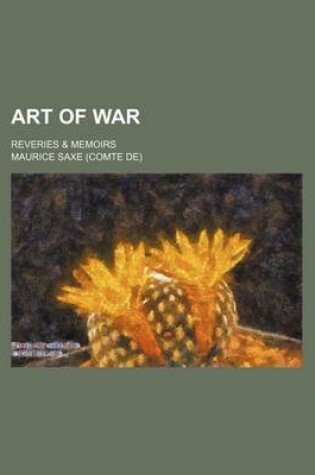 Cover of Art of War; Reveries & Memoirs
