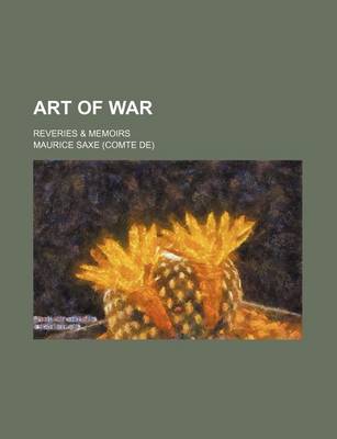 Book cover for Art of War; Reveries & Memoirs