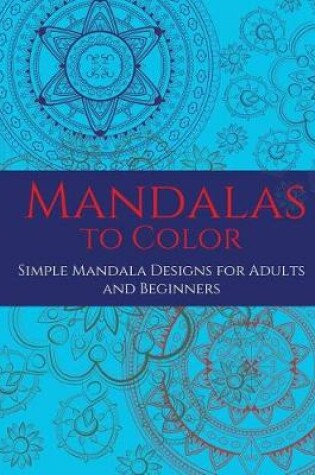 Cover of Mandalas to Color