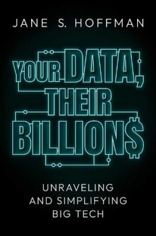 Cover of Your Data, Their Billions