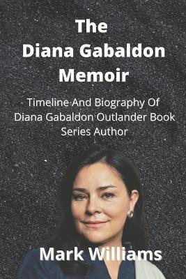 Book cover for The Diana Gabaldon Memoir