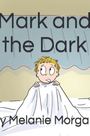 Cover of Mark and the Dark