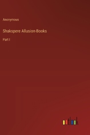 Cover of Shakspere Allusion-Books