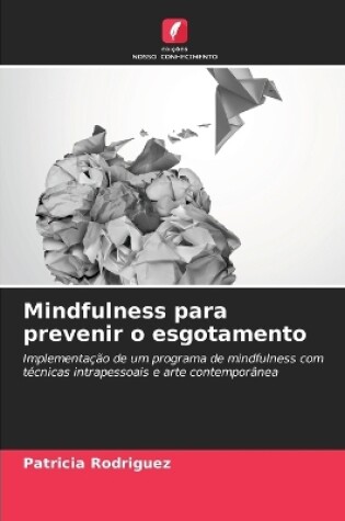 Cover of Mindfulness para prevenir o esgotamento