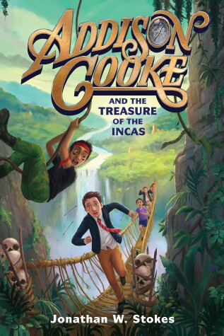 Book cover for Addison Cooke and the Treasure of the Incas