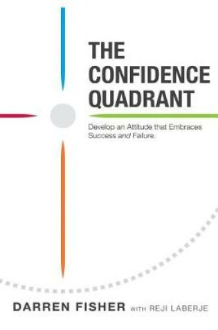 Cover of The Confidence Quadrant