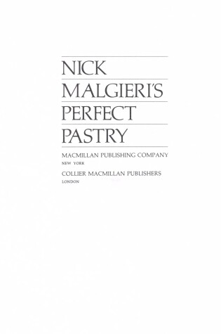 Cover of Nick Malgieri'S Perfect Pastry