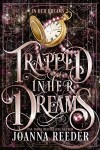 Book cover for Trapped In Her Dreams