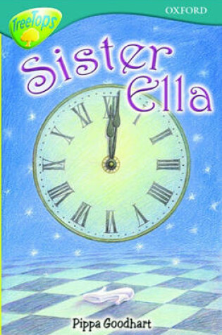 Cover of Oxford Reading Tree: Stage 16: TreeTops: Sister Ella