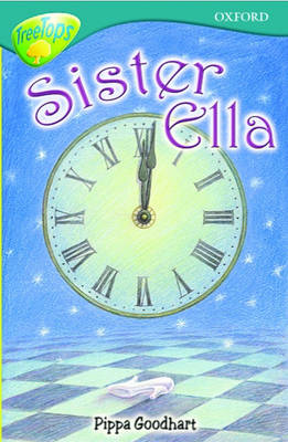 Book cover for Oxford Reading Tree: Stage 16: TreeTops: Sister Ella