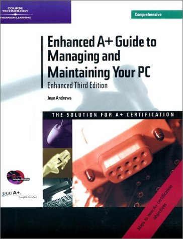 Book cover for Enhanced A+ Guide to Managing and Maintaining Your PC