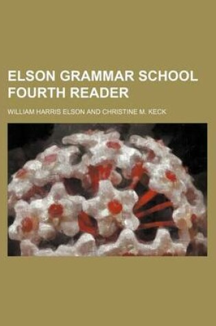 Cover of Elson Grammar School Fourth Reader