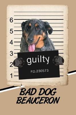 Book cover for Bad Dog Beauceron