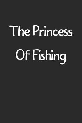 Book cover for The Princess Of Fishing