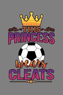 Book cover for This Princess Wears Cleats