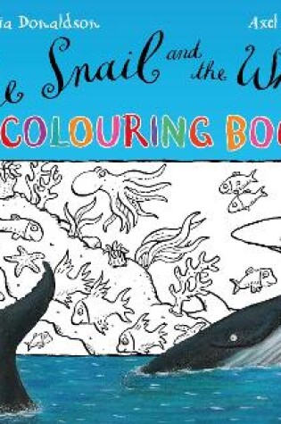 Cover of The Snail and the Whale Colouring Book