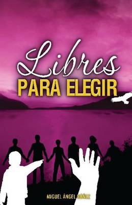 Book cover for Libres Para Elegir