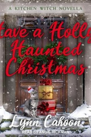 Cover of Have a Holly, Haunted Christmas