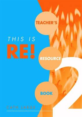 Book cover for This is RE! 2 : Teachers' Resource Book